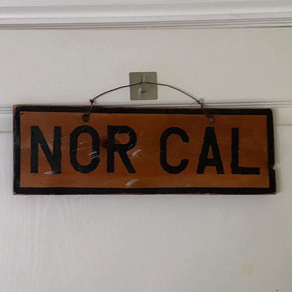 Wood NorCal sign 15 1/2 by 5 1/2
